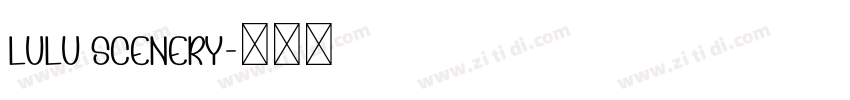 Lulu Scenery字体转换